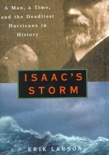 Isaac's Storm by Erik Larson, 2000