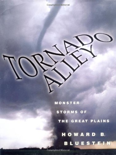 Tornado Alley by Howard B. Bluestein, 2006